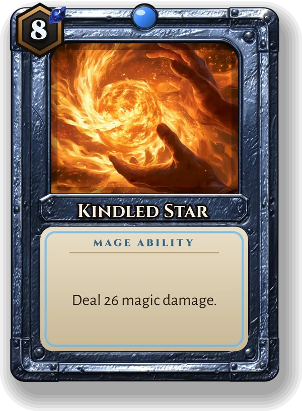 Kindled Star: Deal 26 magic damage.